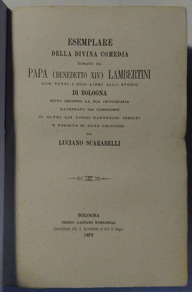 Esemplare della divina commedia donato da Papa (Benedetto XIV) Lambertini …