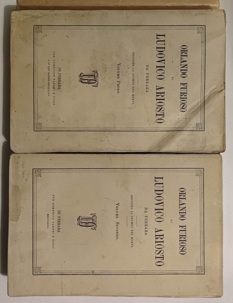 Orlando Furioso. Secondo la stampa del MDXVI. Volume primo. [Volume …