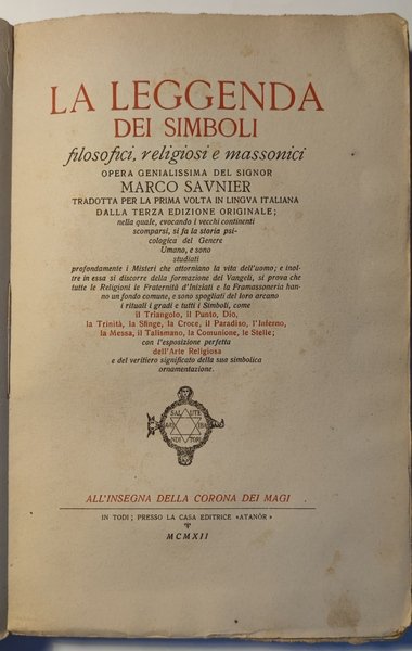 La leggenda dei simboli filosofici, religiosi e massonici.