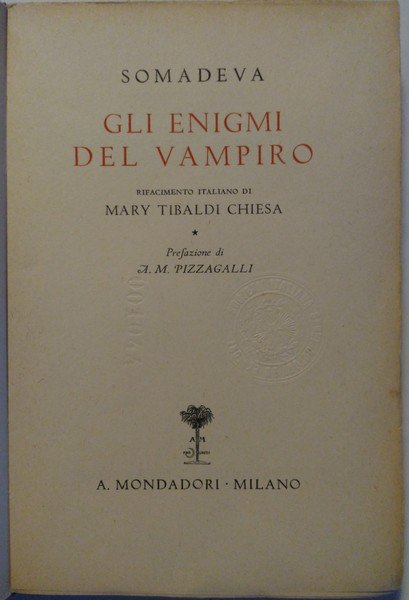 Gli enigmi del vampiro. Rifacimento italiano di Mary Tibaldi Chiesa. …