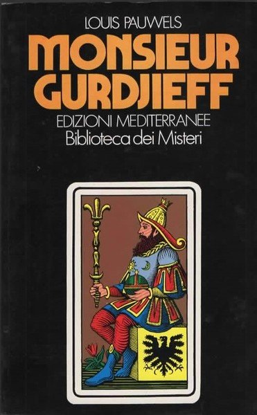 Monsieur Gurdjieff.