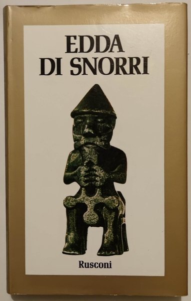 Edda di Snorri. Introduzione e traduzione dal norreno di Gianna …