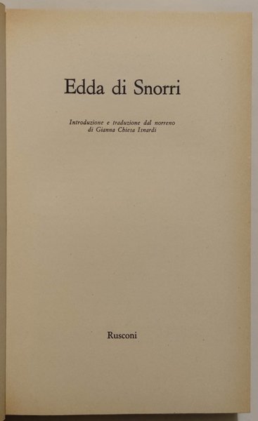 Edda di Snorri. Introduzione e traduzione dal norreno di Gianna …