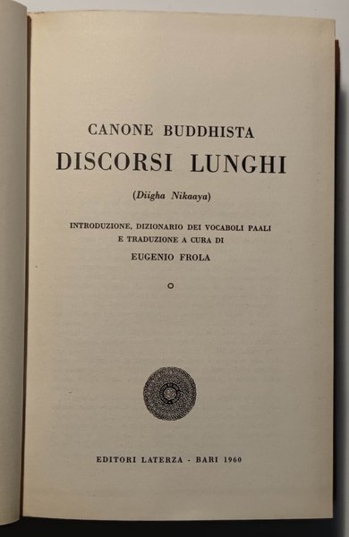 Discorsi lunghi (Diigha Nikaaya) Canone Buddhista. Introduzione, dizionario dei vocaboli …