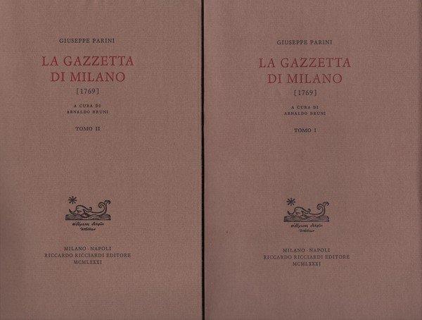 La Gazzetta di Milano , (1769). A cura di Arnaldo …