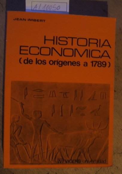 Historia económica. (de los orígenes a 1789).