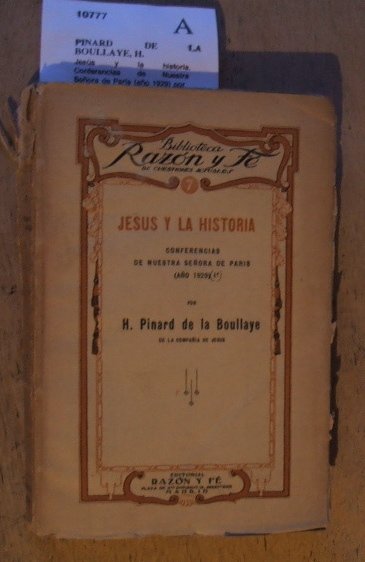 Jesús y la historia. Conferencias de Nuestra Señora de Paris …
