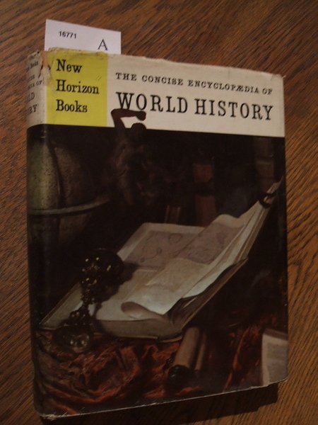 THE CONCISE ENCYCLOPAEDIA OF WORLD HISTORY.
