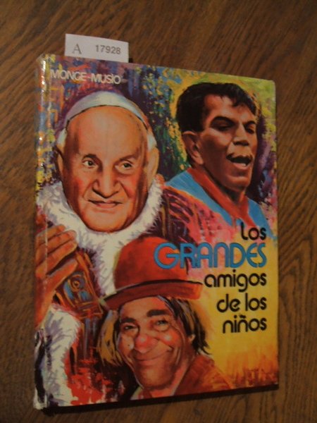 LOS GRANDES AMIGOS DE LOS NIÑOS.
