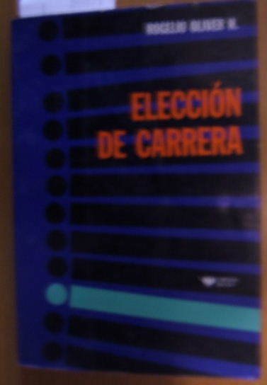 ELECCION DE CARRERA.