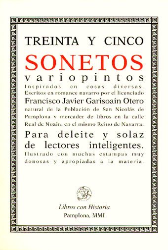 Treinta y cinco sonetos variopintos inspirados en cosas diversas. Escritos …