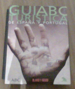 GUIA ABC TURISTICA DE ESPAÑA Y PORTUGAL.
