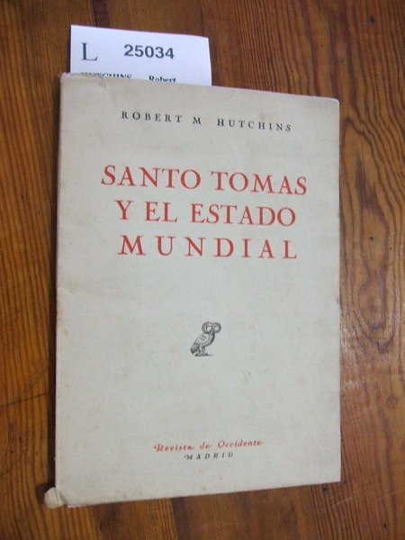 SANTO TOMAS Y EL ESTADO MUNDIAL.