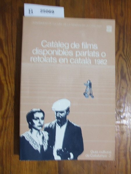 CATALEG DE FILMS DISPONIBLES PARLATS O RETOLATS EN CATALA 1982. …