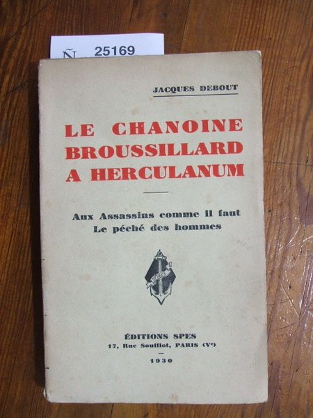 LE CHANOINE BROUSSILLARD A HERCULANUM.