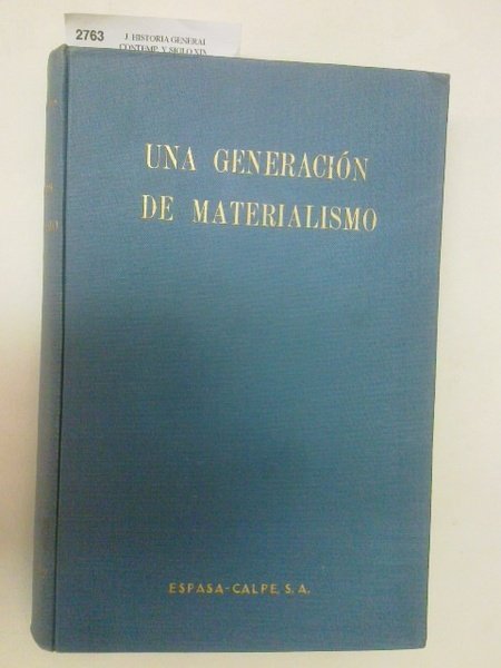 Una generación de materialismo (1871-1900)