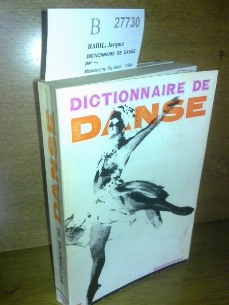 DICTIONNAIRE DE DANSE par ---.