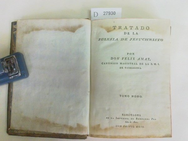 TRATADO DE LA IGLESIA DE JESUCHRISTO por Don ---, canonigo …