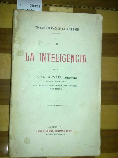 LA INTELIGENCIA. por el P. ---, agustino. Director de los …