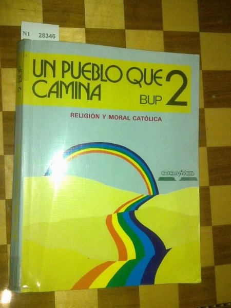 UN PUEBLO QUE CAMINA. 2º BUP. RELIGION Y MORAL CATOLICA.