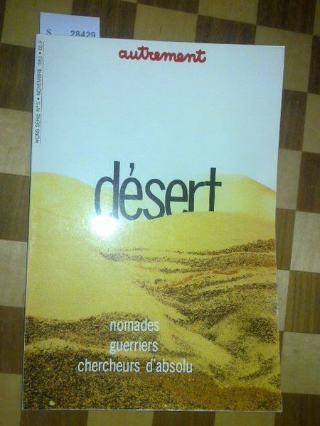 Revista: AUTREMENT. DESERT. NOMADES. GUERRIERS. CHERCHEURS D’ABSOLU.