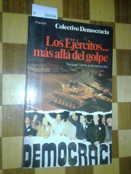 LOS EJERCITOS. MAS ALLA DEL GOLPE. Tanques frente a Constitucion. | Immagine principale
