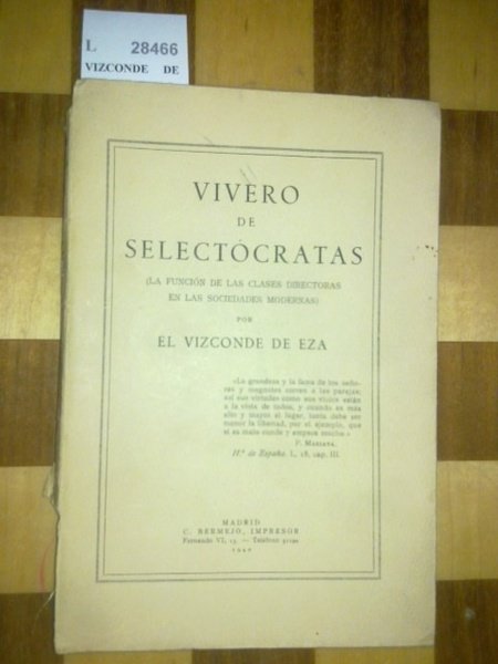 VIVERO DE SELECTOCRATAS (La funcion de las clases directoras en … | Immagine principale