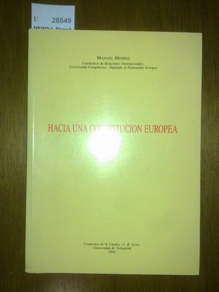 HACIA UNA CONSTITUCION EUROPEA