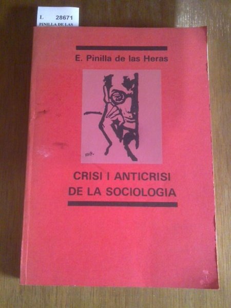 CRISI I ANTICRISI DE LA SOCIOLOGIA