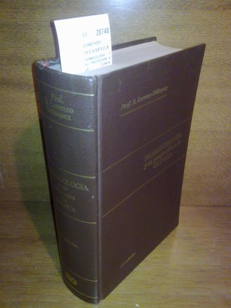 FARMACOLOGIA Y SU PROYECCION A LA CLINICA. Decimotercera edicion. Totalmente …