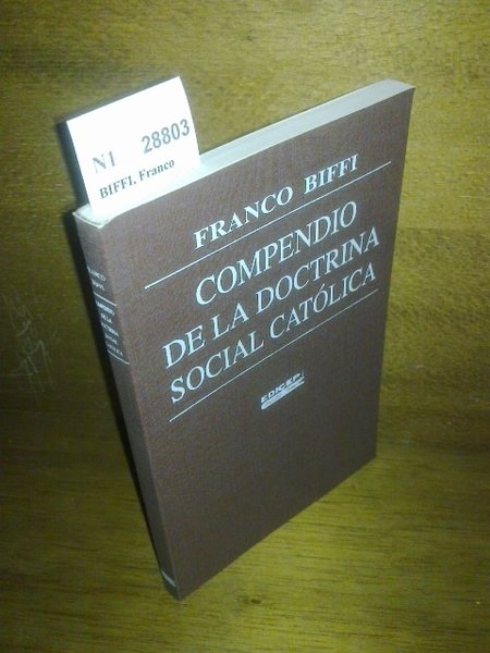 COMPENDIO DE LA DOCTRINA SOCIAL CATOLICA. El compromiso con la …