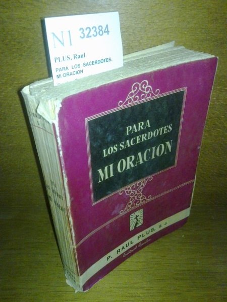 PARA LOS SACERDOTES. MI ORACION