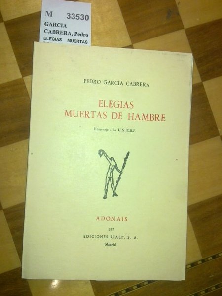 ELEGIAS MUERTAS DE HAMBRE. Homenaje a la UNICEF