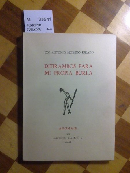 DITIRAMBOS PARA MI PROPIA BURLA