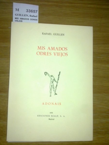 MIS AMADOS ODRES VIEJOS