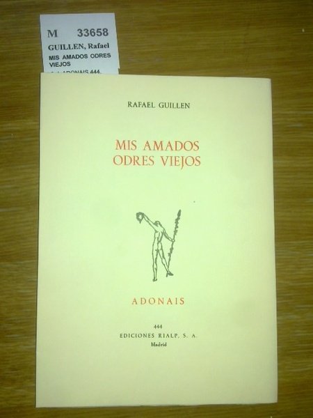MIS AMADOS ODRES VIEJOS