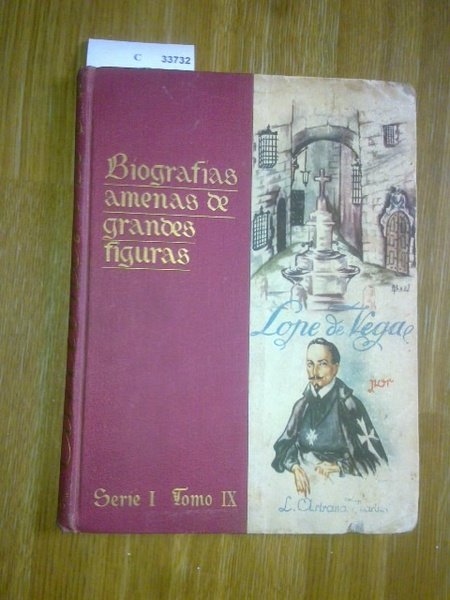BIOGRAFIAS AMENAS DE GRANDES FIGURAS. SERIE I. TOMO IX. LOPE … | Immagine principale