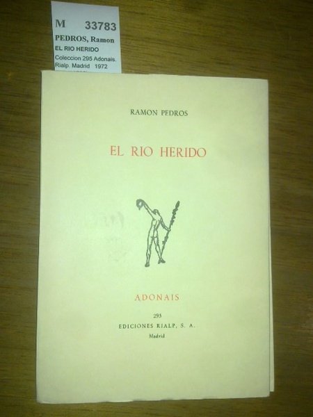 EL RIO HERIDO