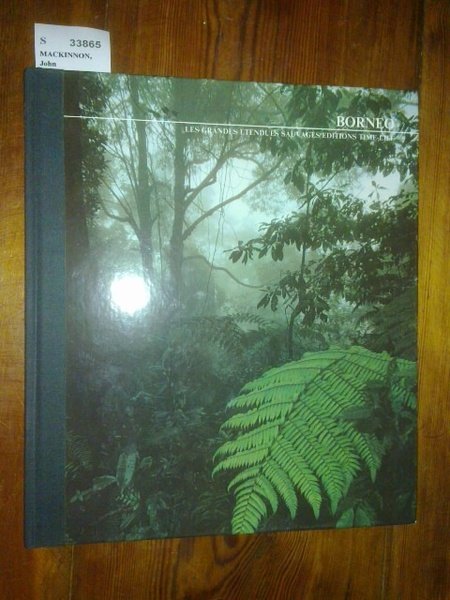 BORNEO. LES GRANDES ETENDUES SAUVAGES. | Immagine principale