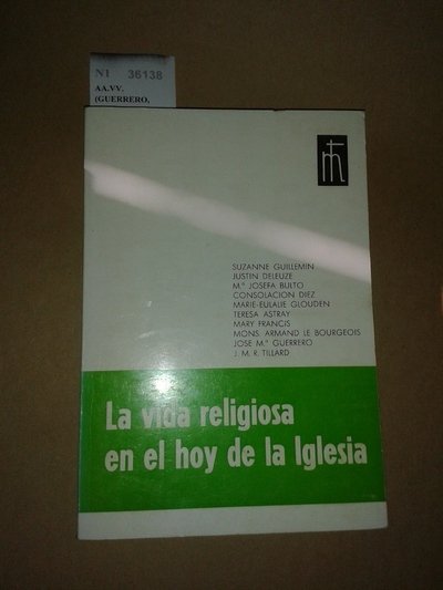 LA VIDA RELIGIOSA EN EL HOY DE LA IGLESIA