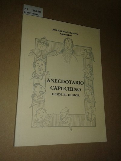 ANECDOTARIO CAPUCHINO DESDE EL HUMOR