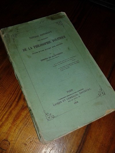 TABLEAU HISTORIQUE DES PROGRES DE LA PHILOSOPHIE POLITIQUE suivi d’une …