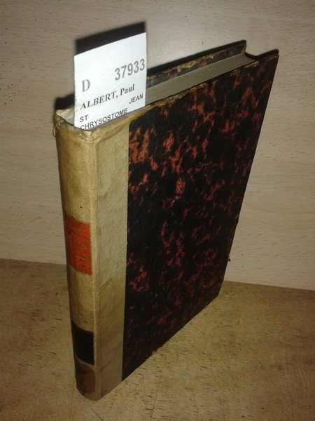 ST JEAN CHRYSOSTOME CONSIDERE COMME ORATEUR POPULAIRE par ---.
