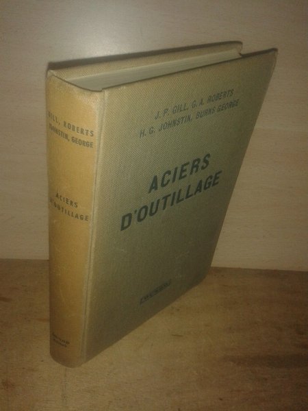 ACIERS D’OUTILLAGE par --- traduit par Michel Barba.
