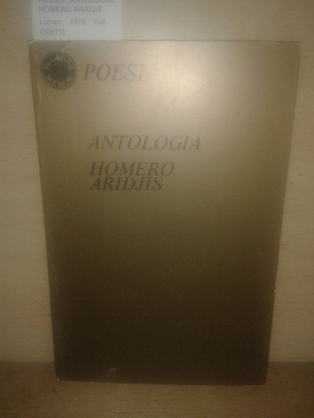 POESIA. ANTOLOGIA. HOMERO ARIDJIS