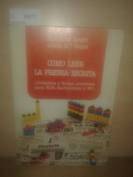 COMO LEER LA PRENSA ESCRITA (Didactica y fichas practicas para …