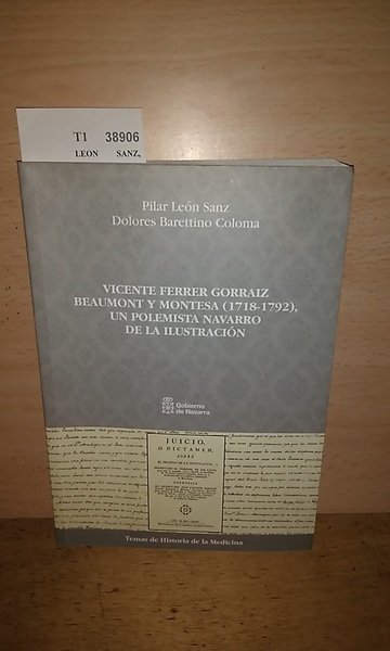 VICENTE FERRER GORRAIZ BEAUMONT Y MONTESA (1718-1792), UN POLEMISTA NAVARRO …