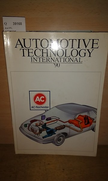 AUTOMOTIVE TECHNOLOGY INTERNATIONAL ‘90. The international review of automotive design …
