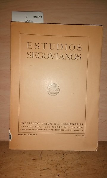 Revista: ESTUDIOS SEGOVIANOS. TOMO VII. NUM. 20-21.