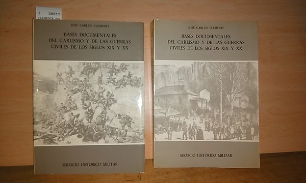 BASES DOCUMENTALES DEL CARLISMO Y DE LAS GUERRAS CIVILES DE …